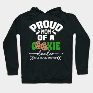 Proud Mom Of A Cookie Dealer Hoodie